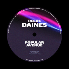 Reece Daines - Popular Avenue (FREE DOWNLOAD)