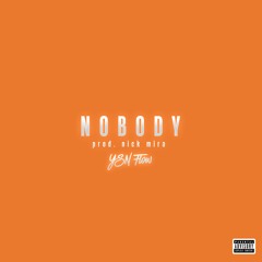 YSN Flow- Nobody