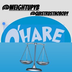 weghtupYB ohare ft Quiso