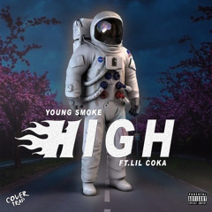 High - Young Smoke (Feat. Lil Coka)