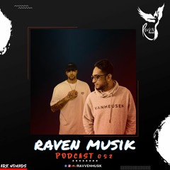 Raven Musik Podcasts 2020 - 2023