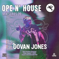Ope N' House Mix Series 20: Govan Jones