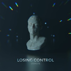 Losing Control