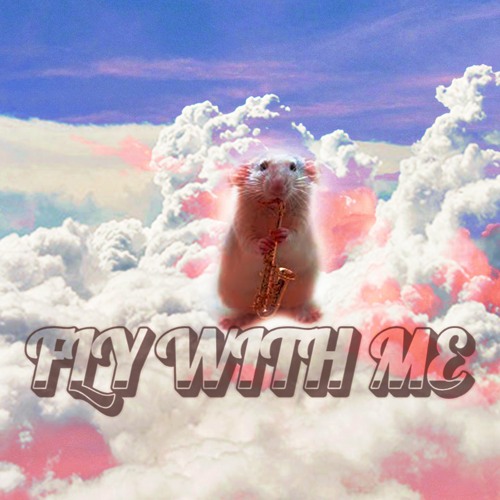 Fly With Me