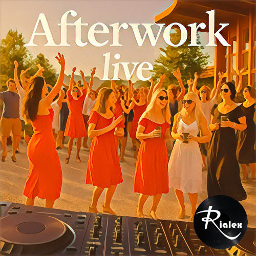 rialex - Afterwork Live
