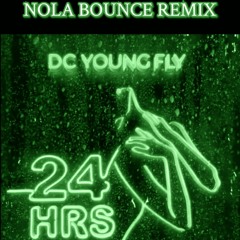 24 Hours [NOLA Bounce Remix] - DC YoungFly - Prod. DJ Chopp-A-Lot