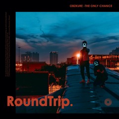 Obzkure - The Only Chance