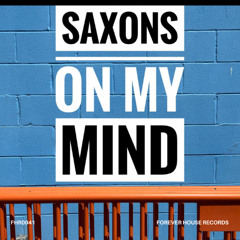 Saxons - On My Mind