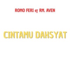 CintaMu Dahsyat - Romo Feri, CP. Feat Rm. Aven, aransemen by Agustinus Selviraja