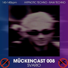 MÜCKENCAST 008 - SVARIO