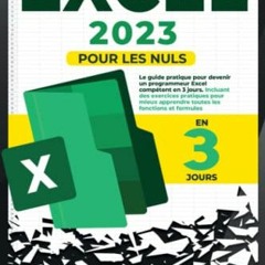 Télécharger eBook Excel 2023: Pour les nuls: Le guide pratique pour devenir un programmeur Excel c