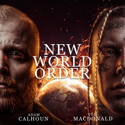 New World Order (feat. Adam Calhoun)