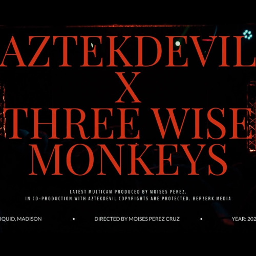 AZTEKDEVIL B2B THREE WISE MONKEYS @ Liquid, Madison, WI 11/8/2025
