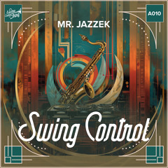 Mr. Jazzek - Swing Control (Club Mix) // ESTA010