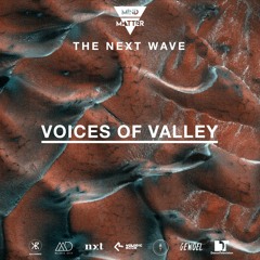 The Next Wave 61 - Voices of Valley [Live from Thessaloniki, Greece]