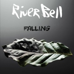 RiverBell - Falling