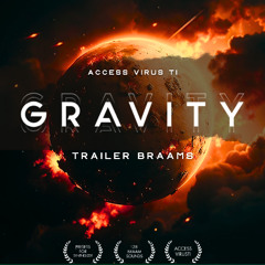 GRAVITY - BRAAMS AUDIO DEMO