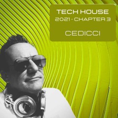 Tech House 2021 chapter 3