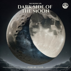 Ray Ro - Dark Side Of The Moon (ft. ZĒL)