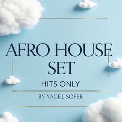 Afro House Set - By Yagel Sofer (2024)