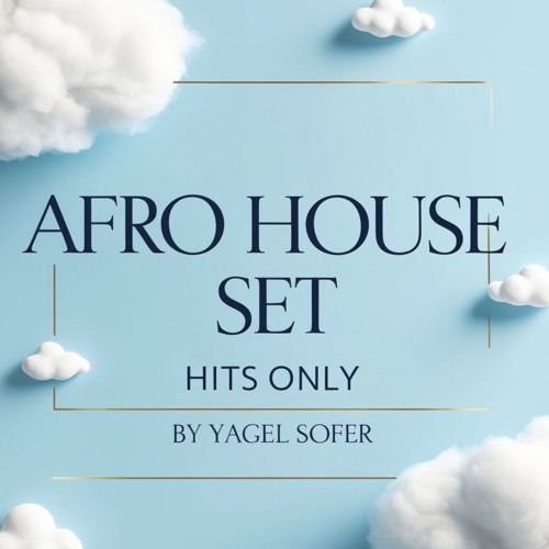 Afro House Set - By Yagel Sofer (2024)