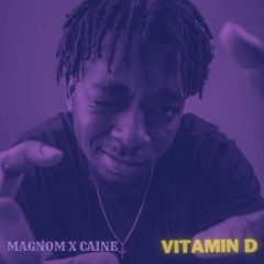 Magnom & Caine - Vitamin D