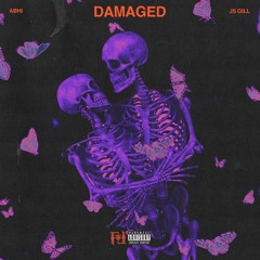 DAMAGED - ABHI | JS GILL