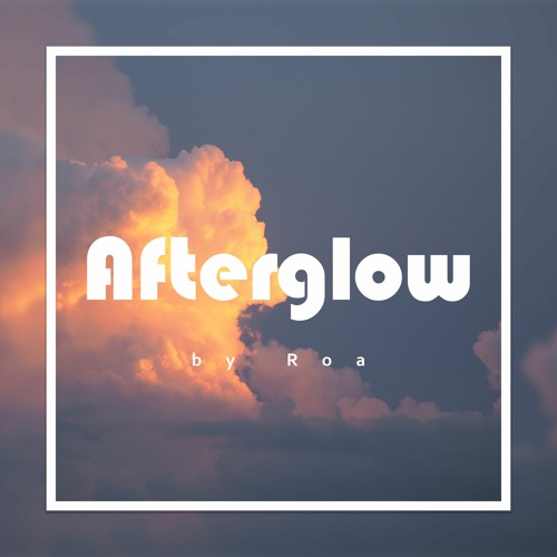 Afterglow【Free Download】