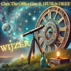 Wijzer - Chris The Office Guy ft HU!B & DAVE Wijzer2_Master