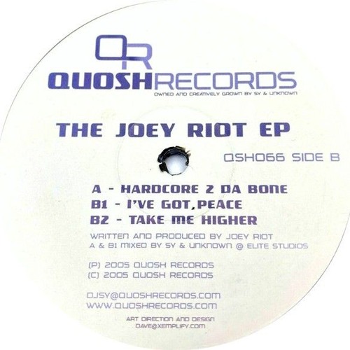 Joey Riot - Take Me Higher - Quosh Records (2005)