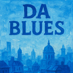 Da Blues!