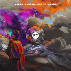 Marko Leandro - Utu Of Dreams (Original Mix) [YHV RECORDS]