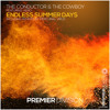 Descargar video: The Conductor & The Cowboy Feat. Aero - Endless Summer Days (Mercurial Virus Remix)