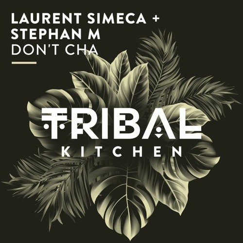 Laurent Simeca + Stephan M - Don't Cha (Radio Edit)