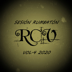 SESIÓN RCV RUMBATÓN VOL.4 2020