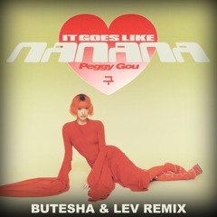 Peggy Gou - (It Goes Like) Nanana (Butesha & Lev Remix) [Radio Edit]