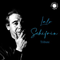 Lalo Schifrin - Tribute ⭐