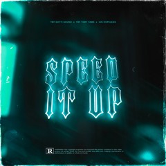 YBF Gotti Sound, YBF Toby Yams, IAN HOPELESS - Speed It Up