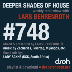 DSOH #748 Deeper Shades Of House w/ guest mix by LADY SAKHE