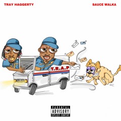 T.R.A.P Ft. Sauce Walka