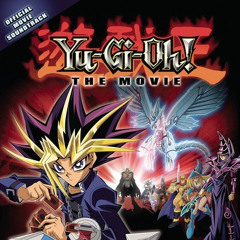 Yu-Gi-Oh! The Movie The Pyramid of Light soundtrack One Card Short