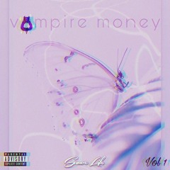 Raveitup Tae - Vampire Money Gang (Prod. By Poeup)