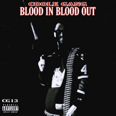 Blood In Blood Out (feat. Fukkman)