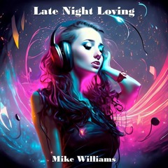 Late Night Loving