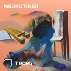 TR095 - Neurotiker