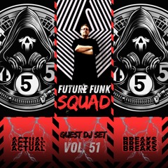 45´5 GUEST DJ SET VOL.51 by FUTURE FUNK SQUAD