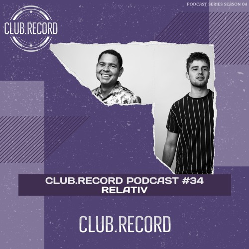 CLUB.RECORD Podcast #34 - Relativ