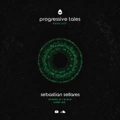 63 Guest Episode I Progressive Tales with Sebastian Sellares