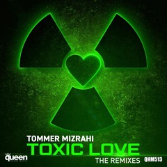 Tommer Mizrahi - Toxic Love (Rafael Dutra & Fabio Slupie Remix)