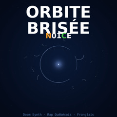 Orbite Brisée